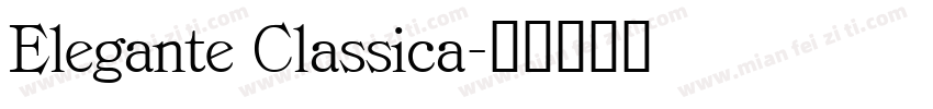 Elegante Classica字体转换